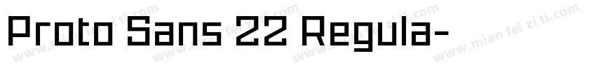 Proto Sans 22 Regula字体转换